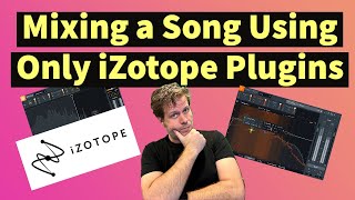 Video thumbnail for Review: Mixing a Song Using Only iZotope Music Production Suite Plugins with Neutron and Nectar by The Audio Professor