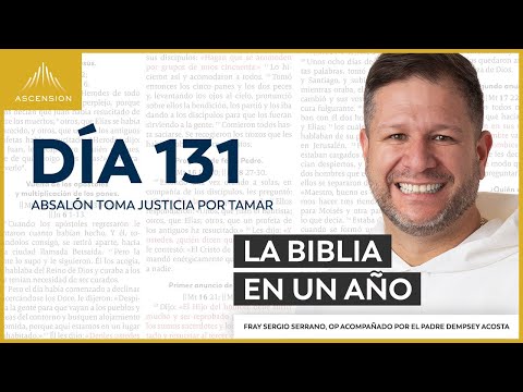 Day 131: Absalom takes justice into his own hands for Tamar — The Bible in a Year (with Friar Ser...