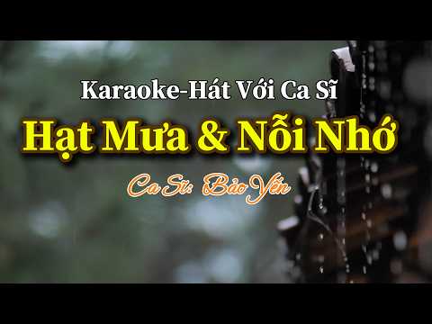 45. Hạt Mưa & Nỗi Nhớ