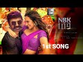NBK109 1st Song Nandamuri Balakrishna Nayana Tara Bobby Kolli Thaman