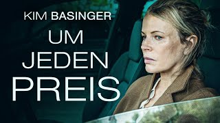 KIM BASINGER in SPANNENDEN DRAMA THRILLER | ganzer film | spielfilm | Drama Filme | Um jeden Preis