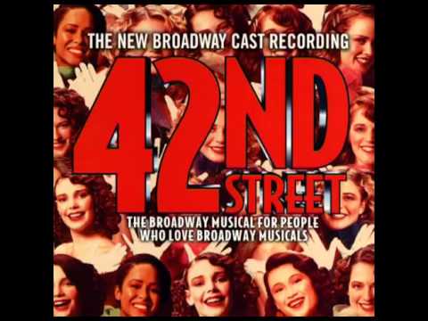 42nd Street (2001 Revival Broadway Cast) - 16. Lullaby of Broadway