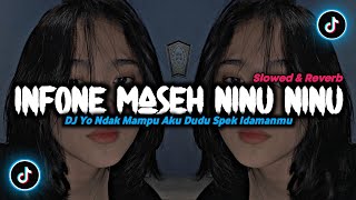 Download lagu DJ Yo Ndak Mampu Aku Dudu Spek Idamanmu - ( Slowed & Reverb ) 🎶 mp3