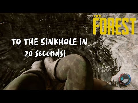 Get in to the Sinkhole in 20 seconds - The Forest