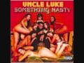 Uncle Luke - Eat The Pussy [ Uncut Dirty Version ]