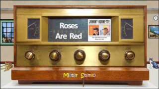 Johnny Burnette - Roses Are Red