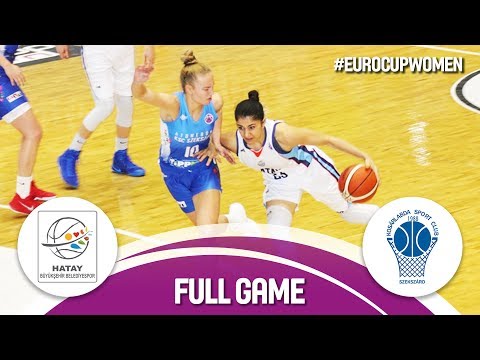 Hatay BB (TUR) v KSC Szekszard (HUN) - Full Game - EuroCup Women 2017-18