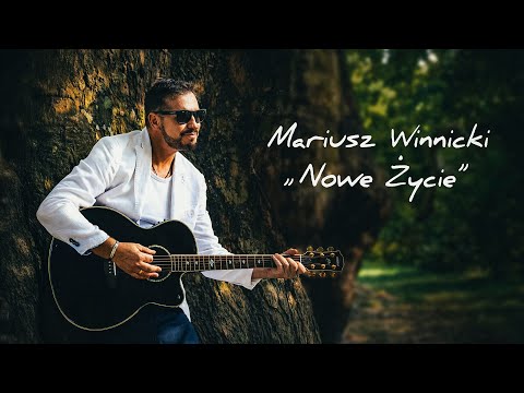 Mariusz Winnicki - Nowe Życie