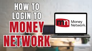 How to Login to Money Network