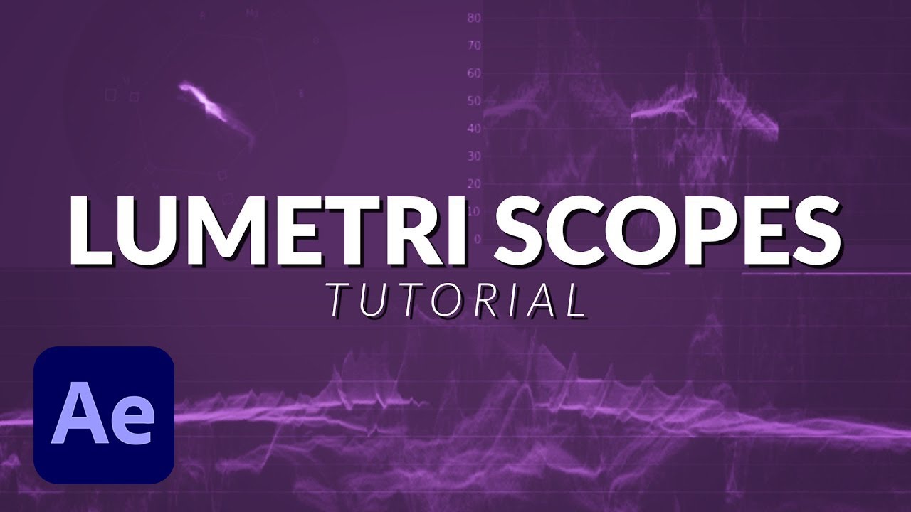 How To Work With Lumetri Scopes in After Effects