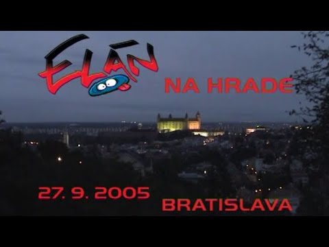 ELÁN na hrade - 27.9.2005, Bratislava (oficiálny záznam koncertu)