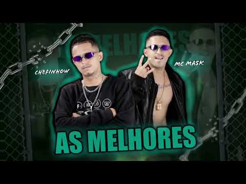 AS MAIS TOCADAS HITS BREGA FUNK 2021/2022 - CHEFINHOW MC MASK - TIK TOK LANÇAMENTO 🚀