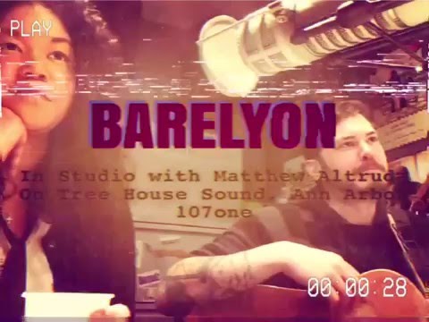 Barelyon Live in studio with Matthew Altruda Tree House Sound on Ann Arbor 107one