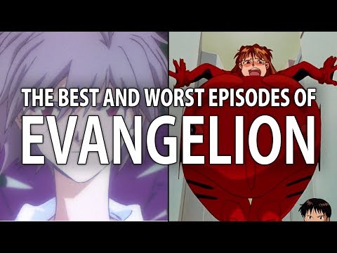 Evangelion: The Best & Worst Episodes