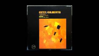 Stan Getz & Joao Gilberto - Getz/Gilberto (1963)