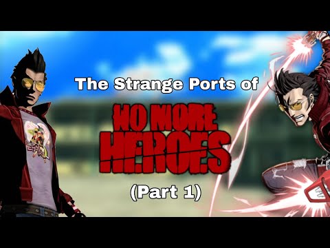 The Strange Ports of No More Heroes (Part 1)