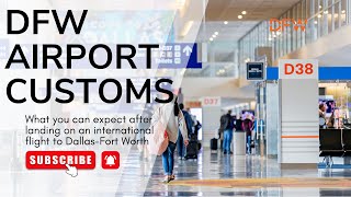 DFW Airport Customs - What to expect