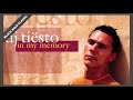 Dj Tiesto - In My Memory