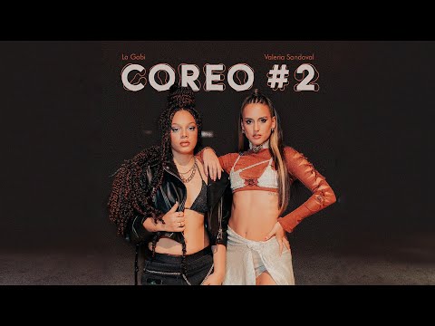 Valeria Sandoval, La Gabi - COREO # 2