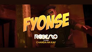 Roberto - Fyonse ft Chanda Na Kay (Official Video)