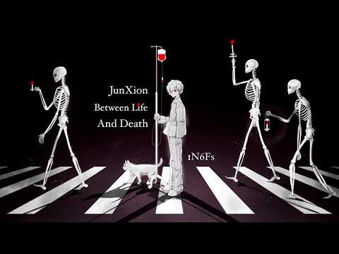 [Phigros] JunXion Between Life And Death(VIP Mix) -1N6F 【Music】