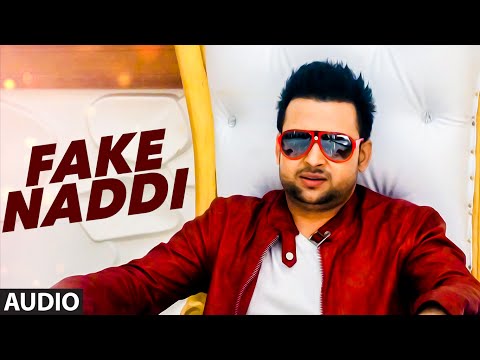 Fake Naddi (Full Audio) — watch video