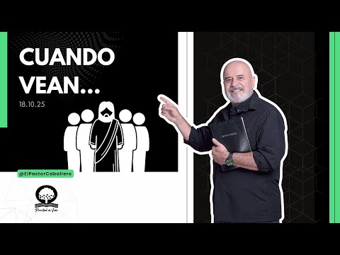 "WHEN YOU SEE..." I @elpastorcaballero. I PASTOR RICARDO CABALLERO