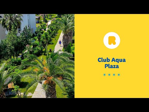 Club Aqua Plaza - Turcja - Riwiera Turecka