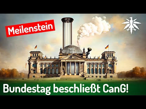 Meilenstein: Bundestag beschließt CanG! | DHV-News # 411