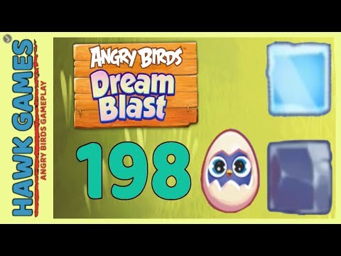 Angry Birds Dream Blast Level 198 - Walkthrough, No Boosters