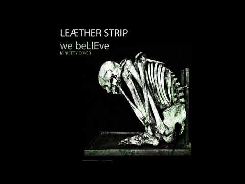 Leather Strip (We Believe Cover)
