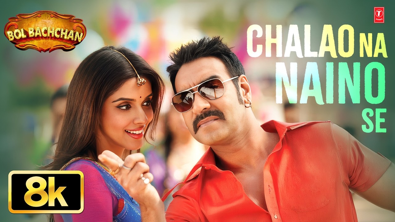 Chalao Na Naino Se - 8K Video | Bol Bachchan | Ajay Devgn, Asin | Himesh Reshammiya, Shreya Ghoshal