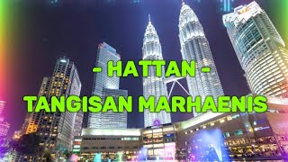 Download lagu Hattan - Tangisan Marhaenis ( Lirik ) mp3 Download lagu Hattan - Tangisan Marhaenis ( Lirik ) mp3