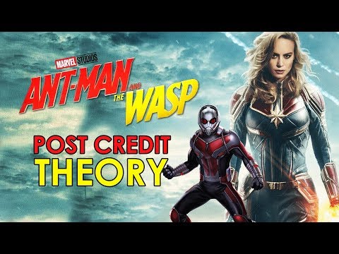 Ant Man And The Wasp: Post Credits Scene Theory (FULL SPOILERS)