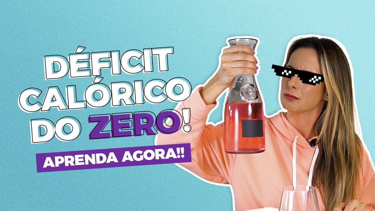 AULA SOBRE DÉFICIT CALÓRICO