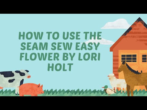 Seam Sew Easy Flower by Lori Holt