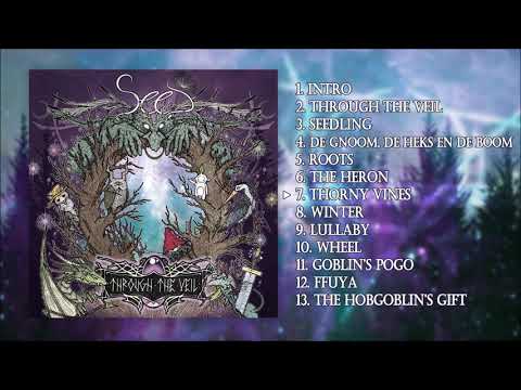 7. SeeD - Thorny Vines (Official Video)