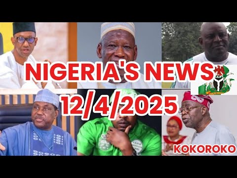 NIGERIA'S NEWS UPDATES 12/4/2025