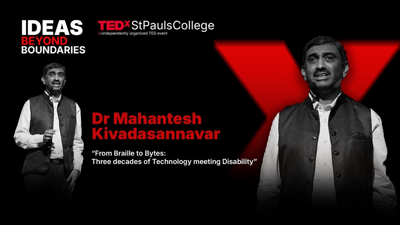 Braille to Bytes: Technology and Disability | Dr Mahantesh G Kivadasannavar | TEDxSt Pauls College