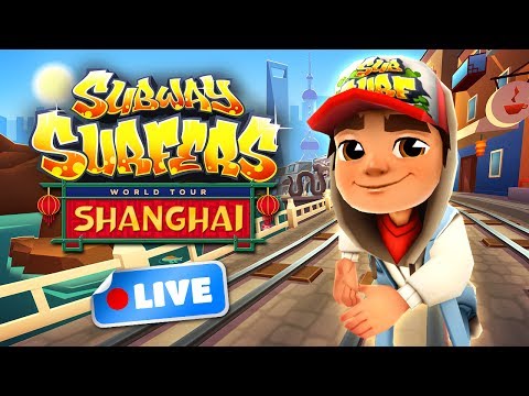 🔴 Subway Surfers World Tour 2017 - Shanghai Gameplay Livestream