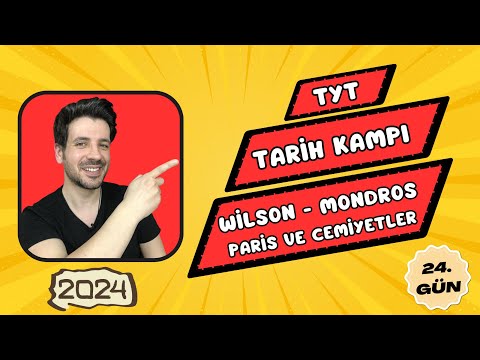 DAY 24 | Wilson - Mudros - Paris and Societies | TYT Camp | 2024 YKS