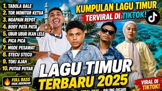 Download lagu LAGU TIMUR VIRAL DI TIKTOK | TABOLA BALE | STECU STECU | FULL ALBUM 2025-2026 mp3 Download lagu LAGU TIMUR VIRAL DI TIKTOK | TABOLA BALE | STECU STECU | FULL ALBUM 2025-2026 mp3