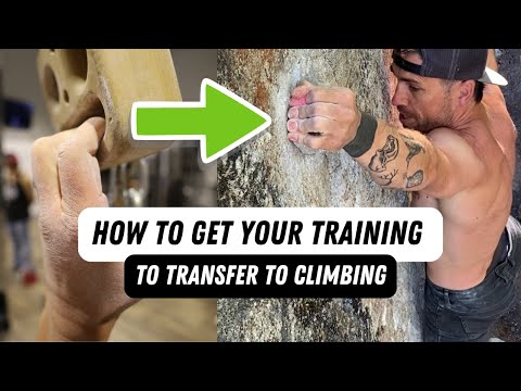How to Get Your Training to Transfer to Climbing