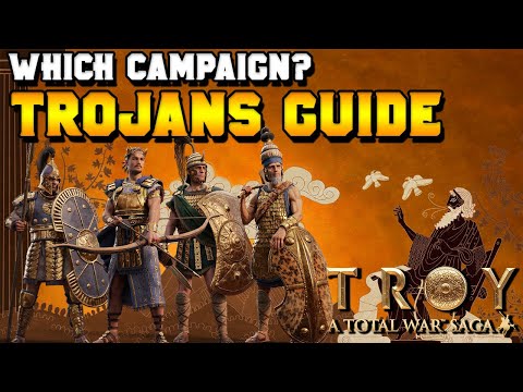 Which Campaign Should You Play? Trojans Guide for Total War Saga: Troy