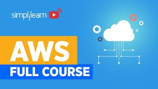AWS Full Course | AWS Tutorial For Beginners | AWS Cloud Computing | AWS Tutorial | Simplilearn