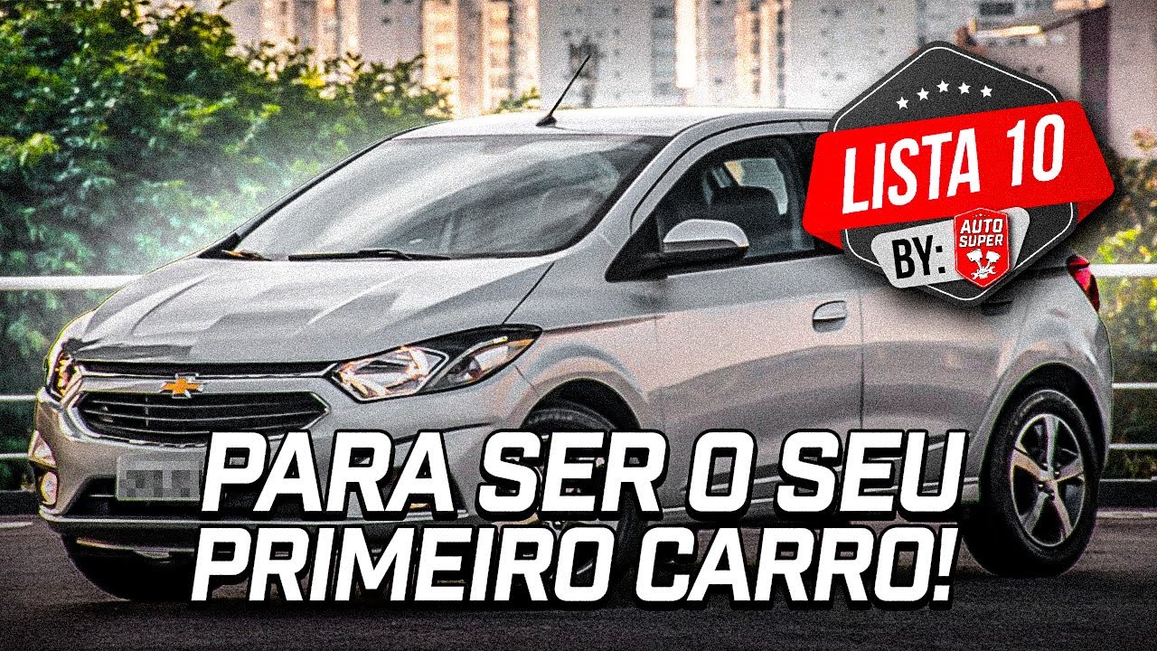 10 CARROS PARA COMPRAR E SER SEU PRIMEIRO CARRO