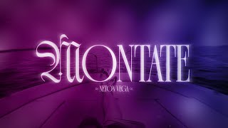 Neton Vega - Montate (Video Lyric)