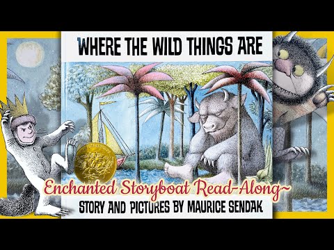 "WHERE THE WILD THINGS ARE" story and pictures by Maurice Sendak - Read-Aloud