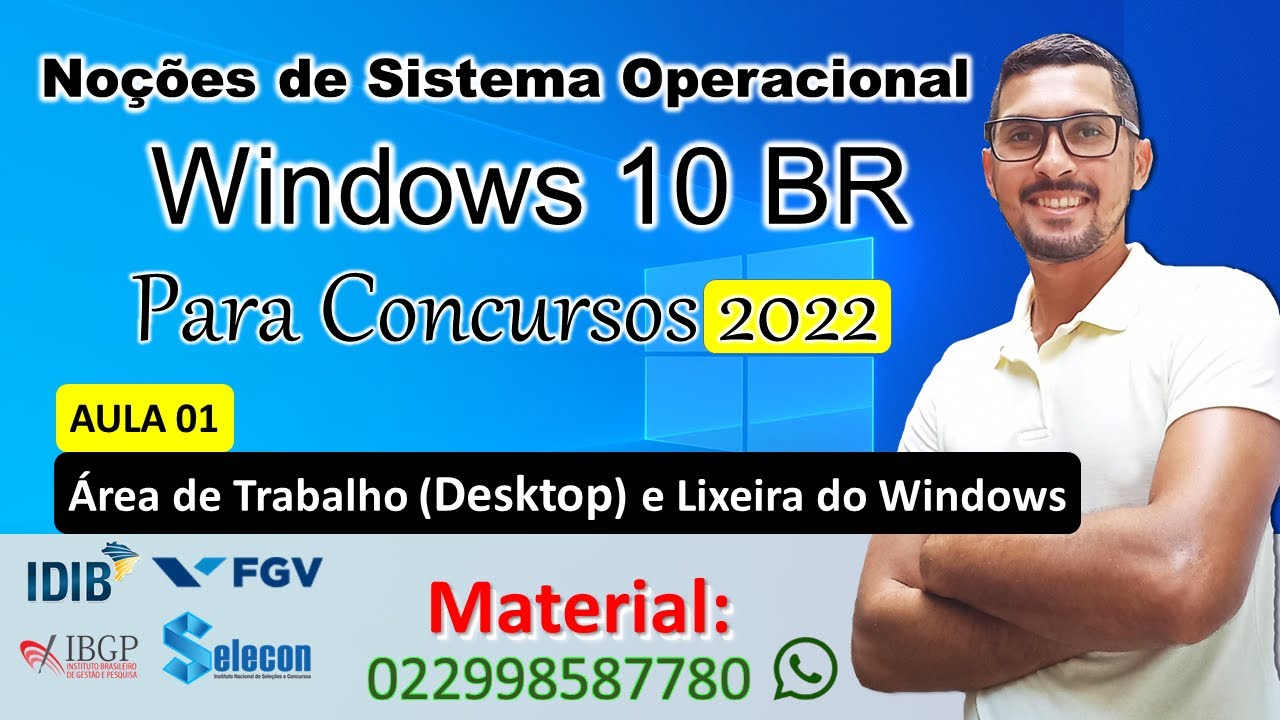 Aula 01 - Área de Trabalho (Desktop) e Lixeira (Recycle Bin) do Windows 10 BR para Concursos 2022