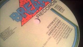 American Gypsy - System